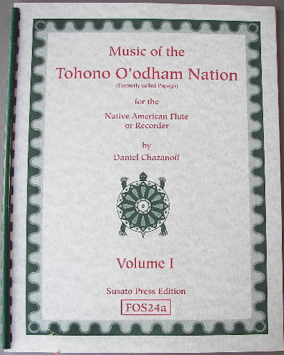 Music of the Tohono O'odham Nation Volume 1`